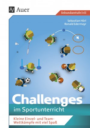 ISBN 9783403085430: Challenges im Sportunterricht - Kleine Einzel- und Team-Wettkämpfe mit viel Spaß (5. bis 13. Klasse)