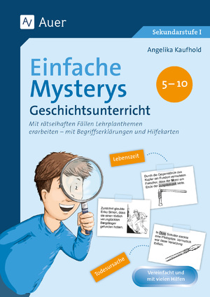 ISBN 9783403085911: Einfache Mysterys Geschichtsunterricht 5-10 - Mit rätselhaften Fällen Lehrplanthemen erarbeiten- mit Begriffserklärungen und Hilfekarten (5. bis 10. Klasse)