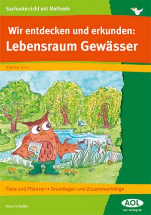 Isbn Wir Entdecken Und Erkunden Lebensraum Gewasser Tiere Und Pflanzen Grundlagen Und Zusammenhange 3 Und 4 Klasse Neu Gebraucht Kaufen