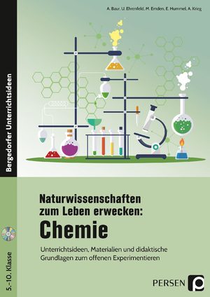 neues Buch – Baur – Naturwissenschaften zum Leben erwecken: Chemie | Unterrichtsideen, Materialien und didaktische Grundlagen zum offenen Experimentieren (5. bis 10. Klasse) | Baur (u. a.) | Taschenbuch | 78 S. | Deutsch