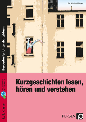 ISBN 9783403205012: Kurzgeschichten lesen, hören und verstehen – (8. und 9. Klasse)