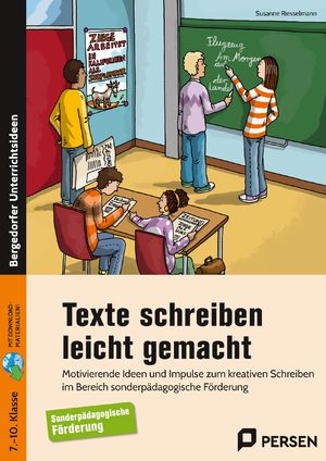 ISBN 9783403208433: Texte schreiben leicht gemacht – Motivierende Ideen und Impulse zum kreativen Schre iben im Bereich sonderpädagogische Förderung (7. bis 10. Klasse)