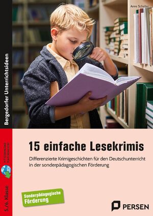 neues Buch – Anne Scheller – 15 einfache Lesekrimis | Differenzierte Krimigeschichten für den Deutschunterricht in der sonderpädagogischen Förderung (5. und 6. Klasse) | Anne Scheller | Bundle | 1 Broschüre | Deutsch | 2024