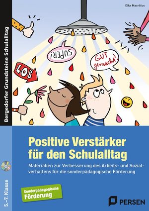 gebrauchtes Buch – Elke Mauritius – Positive Verstärker für den Schulalltag - SoPäd - Materialien zur Verbesserung des Arbeits- und Sozi alverhaltens für die sonderpädagogische Förderung (5. bis 7. Klasse)