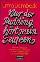 ISBN 9783404111596: Nur der Pudding hört mein Seufzen