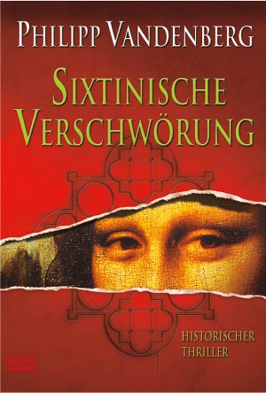 ISBN 9783404116867: Sixtinische Verschwörung - Historischer Thriller