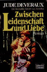 ISBN 9783404118502: Zwischen Leidenschaft und Liebe