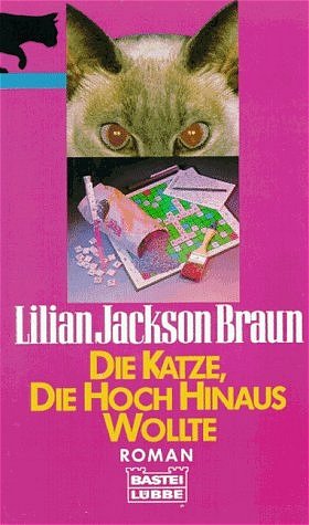 ISBN 9783404134809: Die Katze, die hoch hinaus wollte – Roman