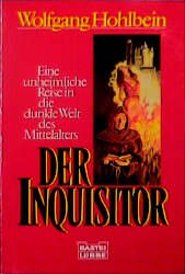 gebrauchtes Buch – Wolfgang Hohlbein – Der Inquisitor