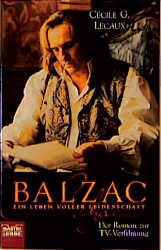 ISBN 9783404142477: Balzac - Ein Leben voller Leidenschaft