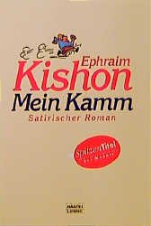 ISBN 9783404142484: Mein Kamm - Satirischer Roman - bk907