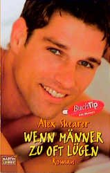 gebrauchtes Buch – Alex Shearer – Wenn Männer zu oft lügen. (Tb)