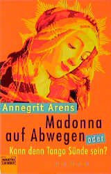 ISBN 9783404142965: Madonna auf Abwegen