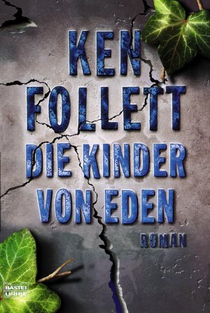 ISBN 9783404145355: Die Kinder von Eden (OT: The Hammer of Eden)