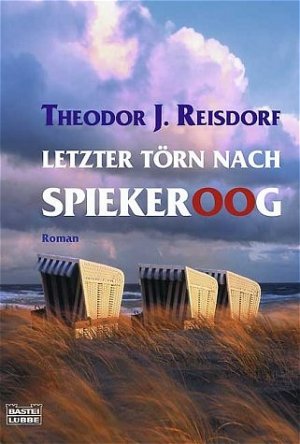 ISBN 9783404148905: Letzter Törn nach Spiekeroog – Roman