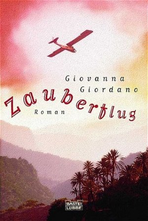 gebrauchtes Buch – Giovanna Giordano – Zauberflug