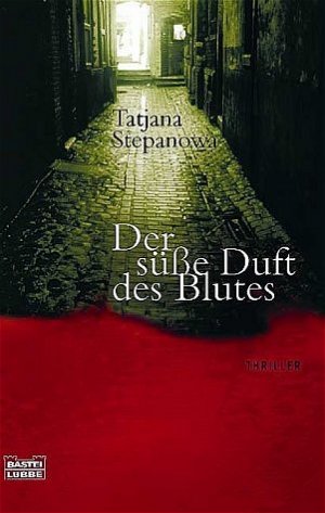 ISBN 9783404149544: Katja Petrowskaja Reihe 02 -- Der süße Duft des Blutes