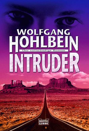 ISBN 9783404150748: Intruder - Der vollständige Roman