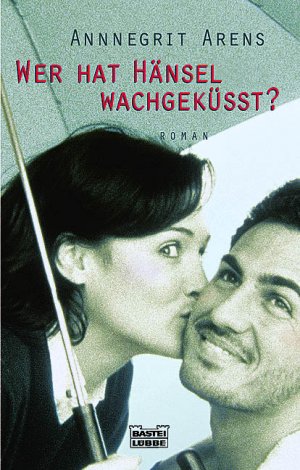 ISBN 9783404150953: Wer hat Hänsel wachgeküsst ?