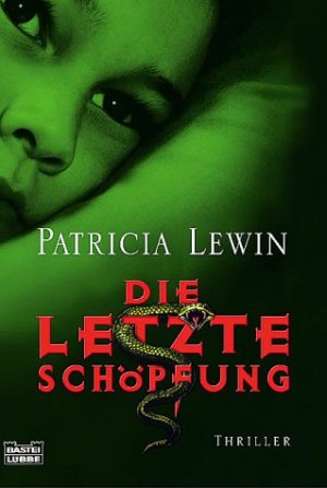 ISBN 9783404151585: Die letzte Schöpfung.