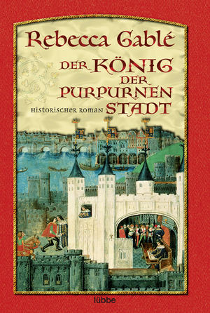 ISBN 9783404152186: Der König der purpurnen Stadt – Historischer Roman