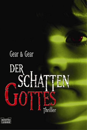 gebrauchtes Buch – Gear, Kathleen; Gear – Der Schatten Gottes