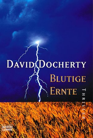 ISBN 9783404153152: Blutige Ernte