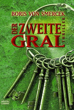 ISBN 9783404153787: Der zweite Gral (Allgemeine Reihe. Bastei Lübbe Taschenbücher)