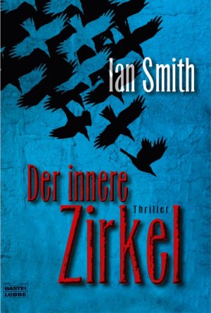 ISBN 9783404154050: Der innere Zirkel