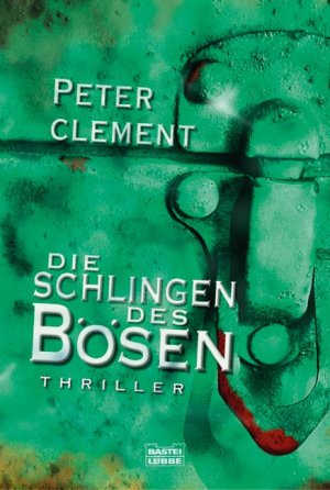 ISBN 9783404154388: Die Schlingen des Bösen