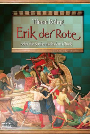 ISBN 9783404155118: Erik der Rote