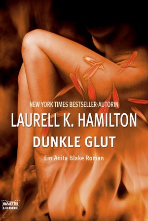 ISBN 9783404157563: Dunkle Glut - Ein Anita Blake Roman