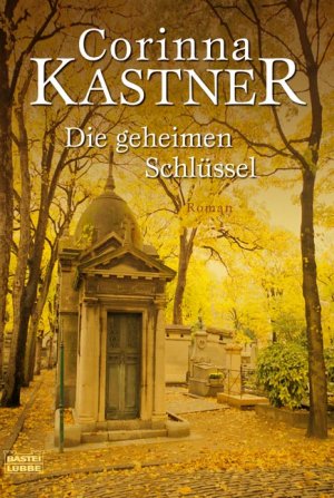 ISBN 9783404157587: Die geheimen Schlüssel