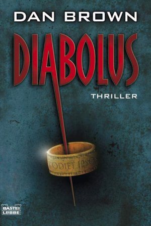 ISBN 9783404157624: Diabolus : Thriller. Aus dem Amerikan. von Peter A. Schmidt / Bastei-Lübbe-Taschenbuch ; Bd. 15762 : Allgemeine Reihe