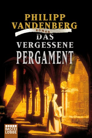 ISBN 9783404157785: Das vergessene Pergament