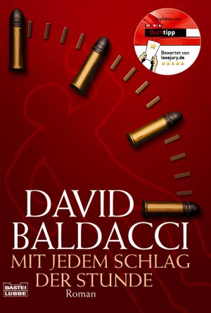 ISBN 9783404157938: Mit jedem Schlag der Stunde Taschenbuch – 11. Dezember 2007von David Baldacci (Autor)