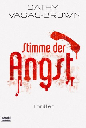 ISBN 9783404158614: Stimme der Angst