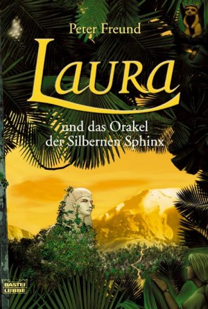 ISBN 9783404158836: Laura und das Orakel der Silbernen Sphinx – Roman