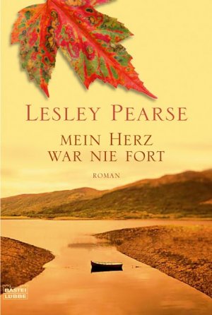 ISBN 9783404159055: Mein Herz war nie fort