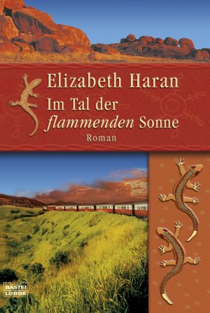 ISBN 9783404159567: Im Tal der flammenden Sonne