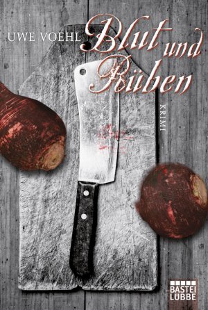 ISBN 9783404160631: Blut und Rüben