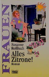 ISBN 9783404161744: Alles Zitrone!