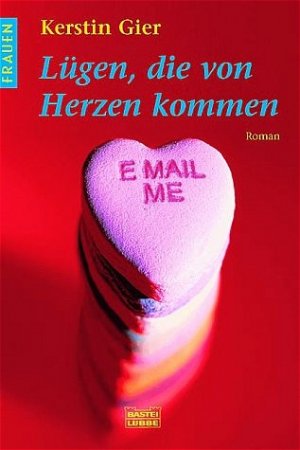 ISBN 9783404162369: Lügen, die von Herzen kommen: Roman