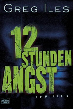 ISBN 9783404164080: 12 Stunden Angst – Thriller