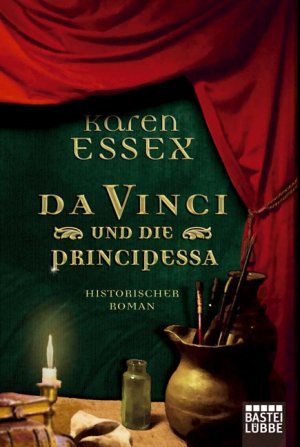 ISBN 9783404164370: Da Vinci und die Principessa – Historischer Roman