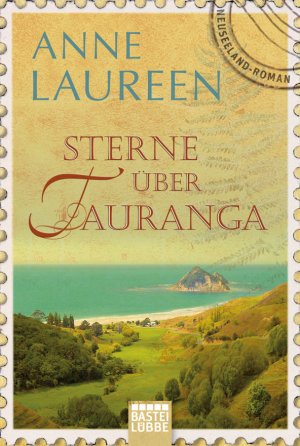 ISBN 9783404164684: Sterne über Tauranga - Neuseeland-Roman