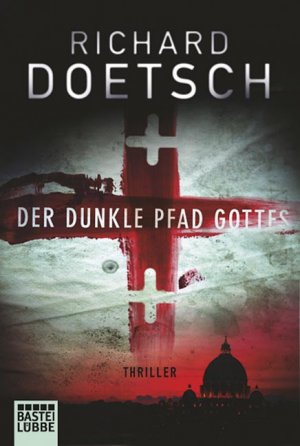 ISBN 9783404165322: Der dunkle Pfad Gottes