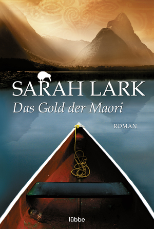 gebrauchtes Buch – Sarah Lark – Das Gold der Maori : Roman. Bastei-Lübbe-Taschenbuch ; Bd. 16590 : Allgemeine Reihe