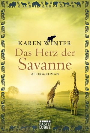 ISBN 9783404166312: Das Herz der Savanne – Afrika-Roman