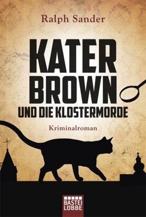 ISBN 9783404167456: Kater Brown und die Klostermorde - Kriminalroman